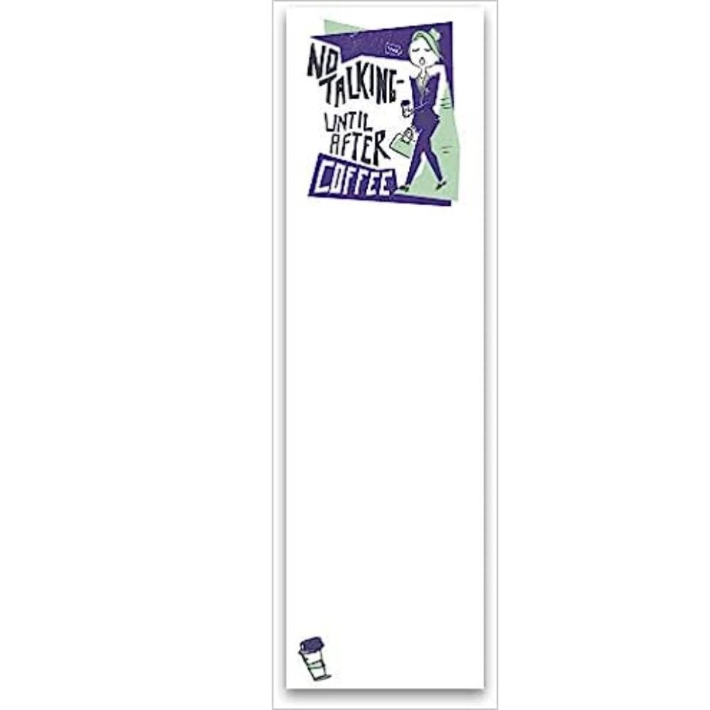 Magnetic List Notepad - No Talking Until After Coffee